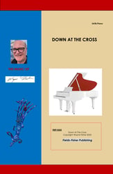 Down At The Cross SATB choral sheet music cover